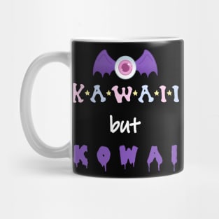 Kawaii But Kowai Mug